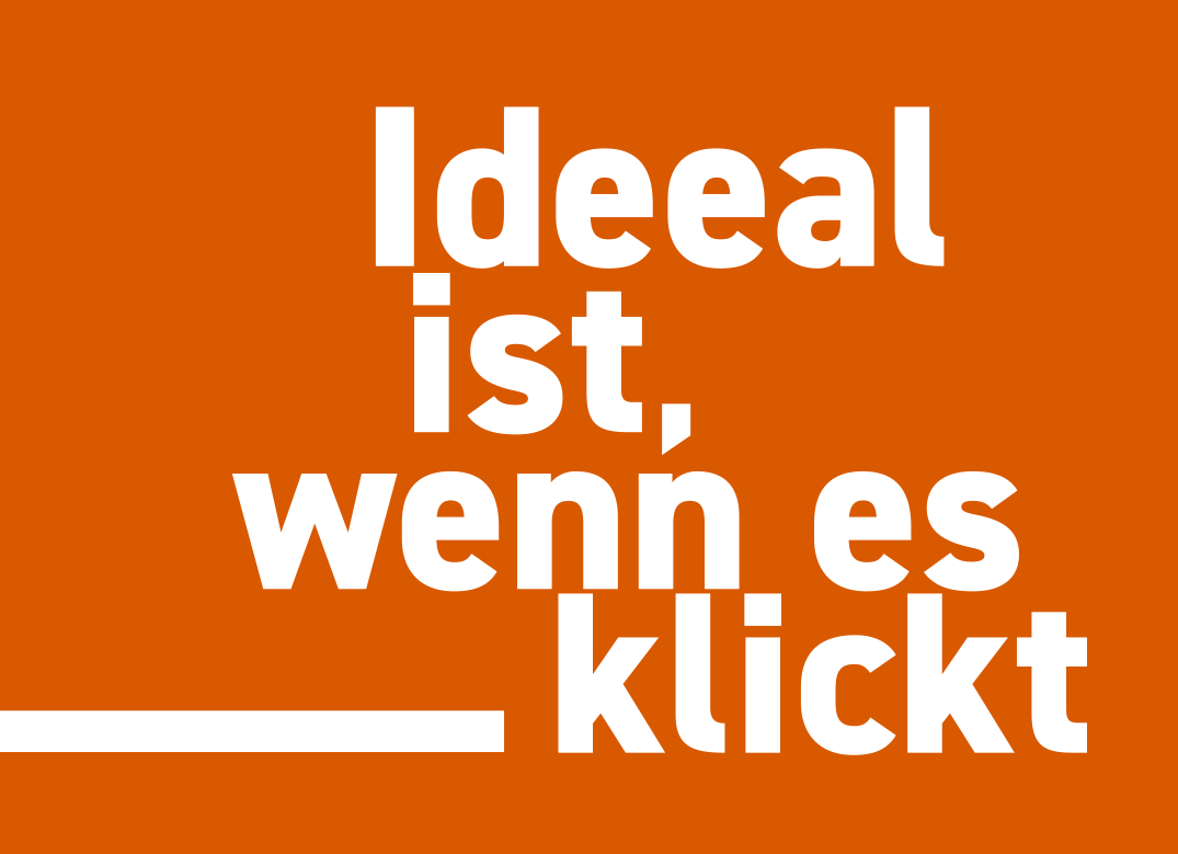 Ideeal ist, wenn es klickt